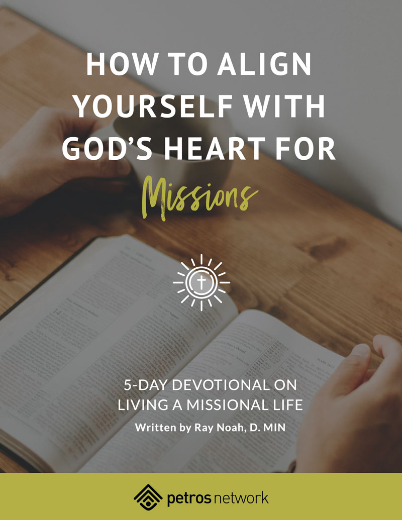 5-Day Devotional - How to Align Yourself with God's Heart for Missions